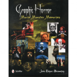 Graphic Horror: Movie Monster Memories