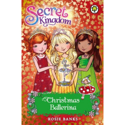 Secret Kingdom: Christmas Ballerina: Special 3