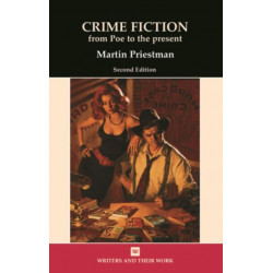 Crime Fiction: From Poe to the Present