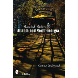 Haunted History: Atlanta and North Georgia