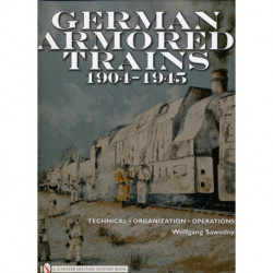German Armored Trains 1904-1945