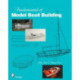 Fundamentals of Model Boat Building: The Hull