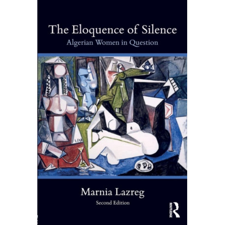 The Eloquence of Silence: Algerian Women in Question