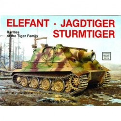 Elefant • Jagdtiger • Sturmtiger: Variations of the Tiger Family