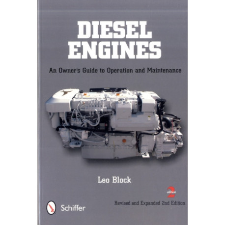 Diesel Engines: An Owner’s Guide to Operation and Maintenance