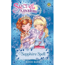 Secret Kingdom: Sapphire Spell: Book 24