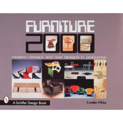 Furniture 2000: Modern Classics & New Designs in Production