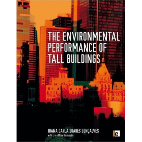 The Environmental Performance of Tall Buildings