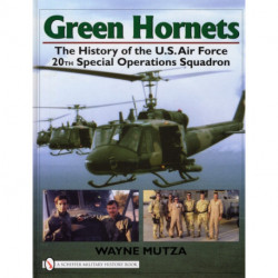 Green Hornets: The History of the U.S. Air Force 20th Special Operations Squadron