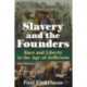 Slavery and the Founders: Race and Liberty in the Age of Jefferson