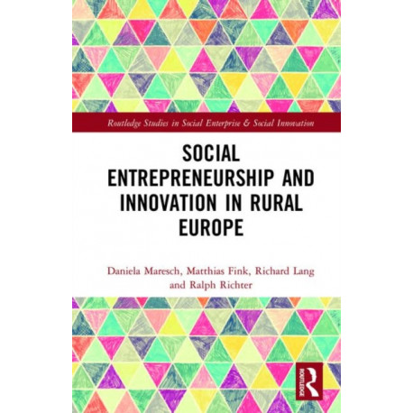 Social Entrepreneurship and Innovation in Rural Europe