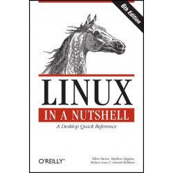 Linux in a Nutshell: A Desktop Quick Reference