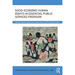 Socio-Economic Human Rights in Essential Public Services Provision