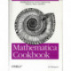 Mathematica Cookbook