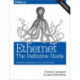 Ethernet: The Definitive Guide