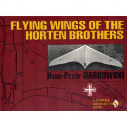 Flying Wings of the Horten Brothers