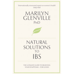 Natural Solutions to IBS: Simple steps to restore digestive health