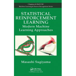 Statistical Reinforcement Learning: Modern Machine Learning Approaches