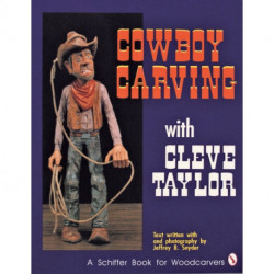 Cowboy Carving with Cleve Taylor