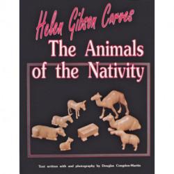 Helen Gibson Carves the Animals of the Nativity