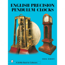 English Precision Pendulum Clocks