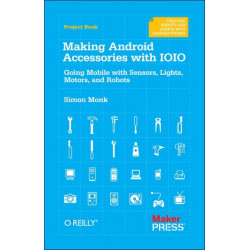 Making Android Accessories with the IOIO