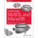 Learning MySQL and MariaDB: Heading in the Right Direction with MySQL and MariaDB