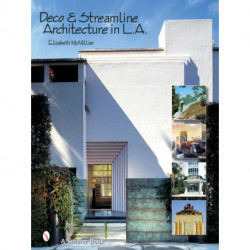 Deco & Streamline Architecture in L.A.: A Moderne City Survey