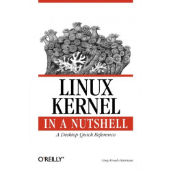 Linux Kernel in a Nutshell