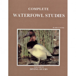Complete Waterfowl Studies: Volume II: Diving Ducks