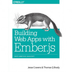 Building Web Applications with Ember.js