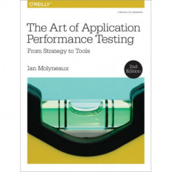 The Art of Application Performance Testing 2e