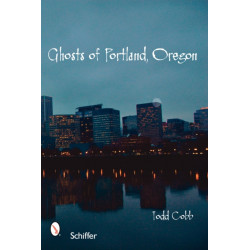 Ghosts of Portland, Oregon