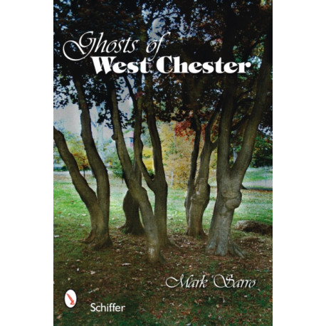 Ghosts of West Chester, Pennsylvania