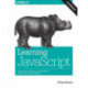 Learning JavaScript, 3e: Add Sparkle and Life to Your Web Pages
