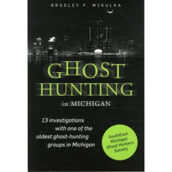 Ghost Hunting in Michigan