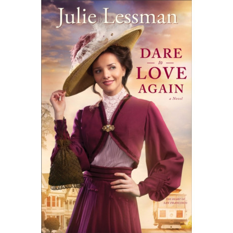 Dare To Love Again: A Novel