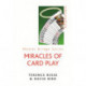 Miracles Of Card Play