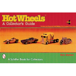 Hot Wheels®: A Collector's Guide