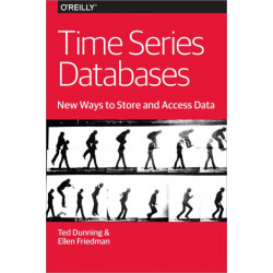 Time Series Databases – New Ways to Store and Acces Data