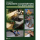 Making Concrete Countertops with Buddy  Rhodes: Advanced Techniques