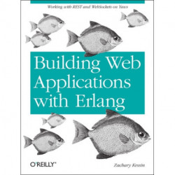 Programming Web Services with Erlang: Working with Yaws