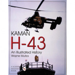 Kaman H-43: An Illustrated History