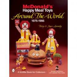 McDonald's® Happy Meal®  Toys Around the World: 1975-1995