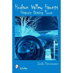 Hudson Valley Haunts: Historic Driving Tours
