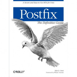 Postfix: The Definitive Guide