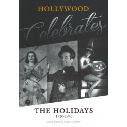 Hollywood Celebrates the Holidays: 1920–1970
