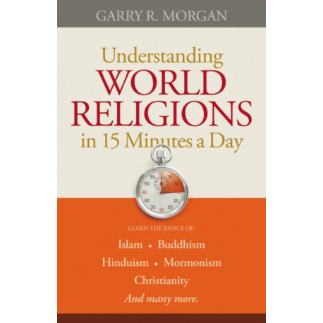 Understanding World Religions in 15 Minutes a Day
