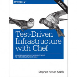 Test-Driven Infrastructure with Chef