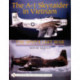 The A-1 Skyraider in Vietnam: The Spad’s Last War